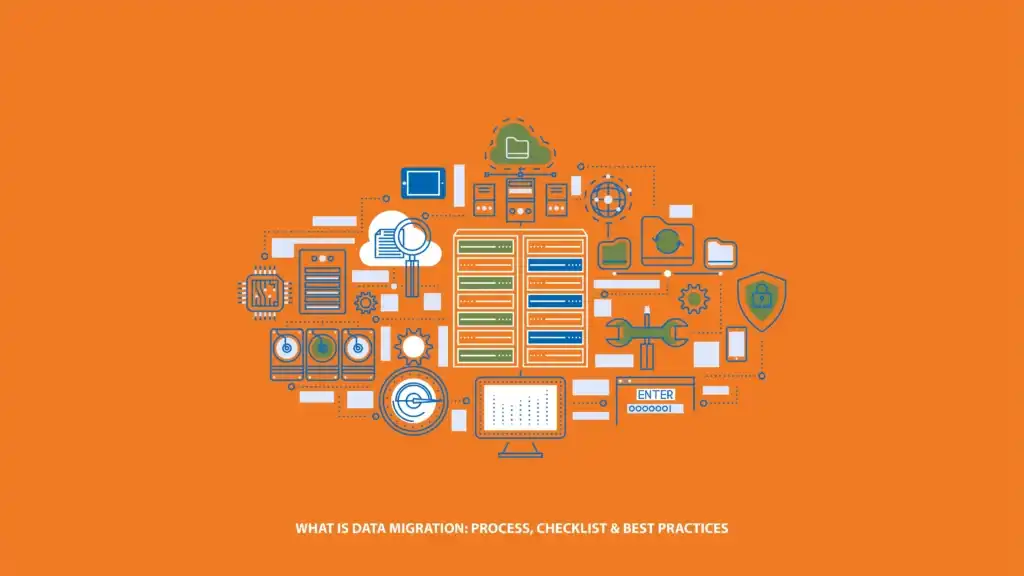 What is Data Migration: Types, Process, & Checklist