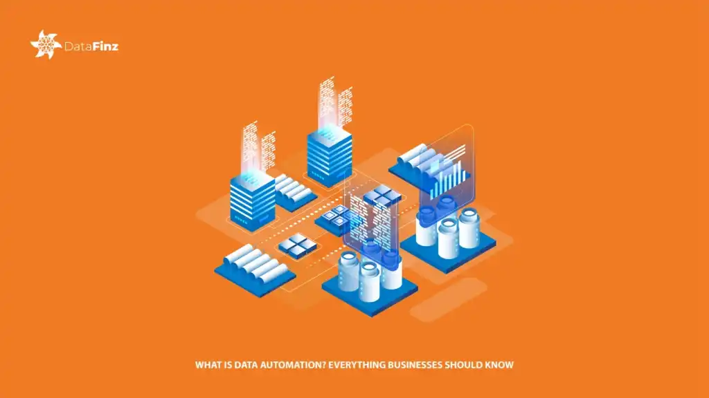 What Is Data Automation? Everything Businesses Should Know